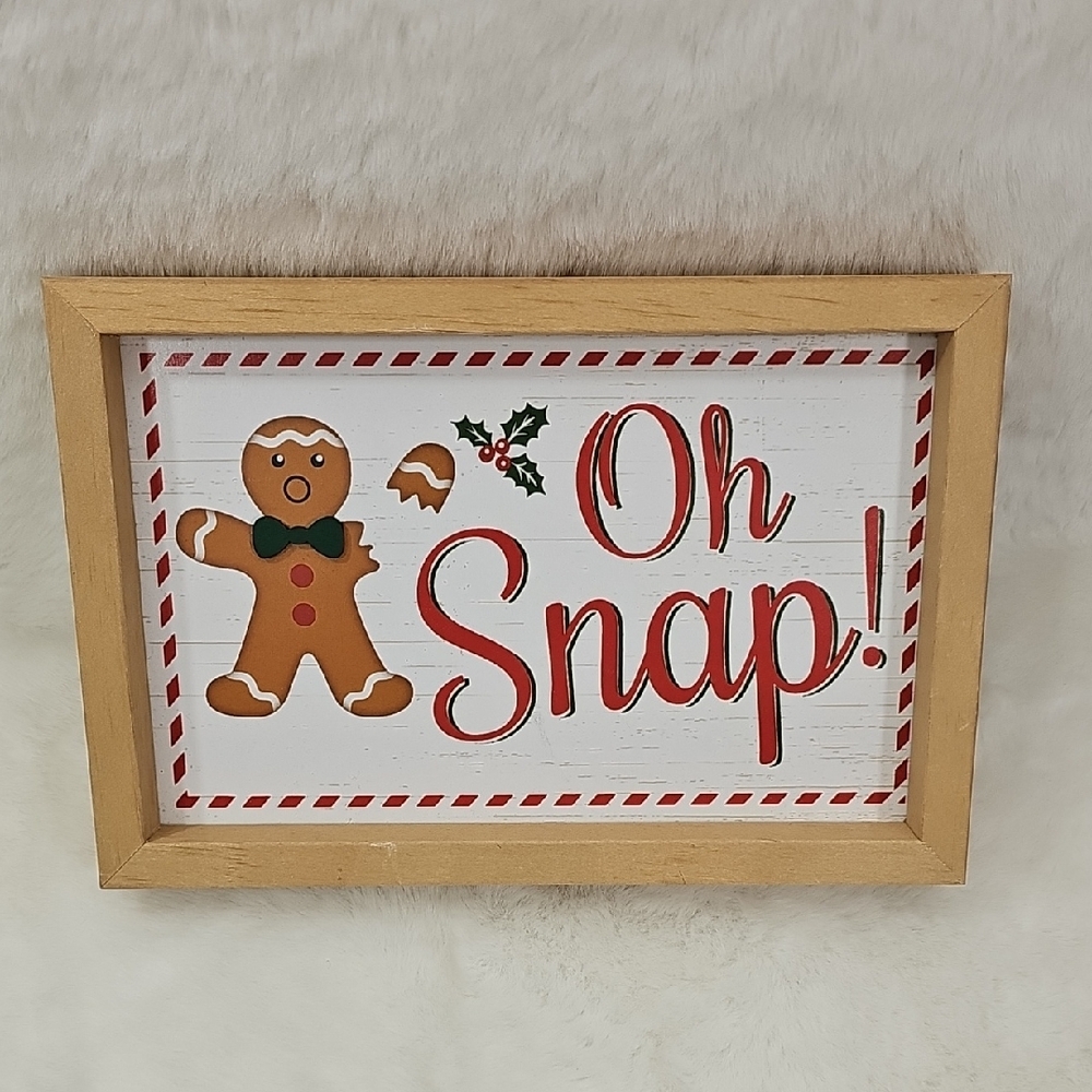 Double Sided Table Decor Sign Oh Snap and gnomes on other side